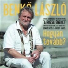 BENKO LASZLO  - CD HOGYAN TOVABB? - ..
