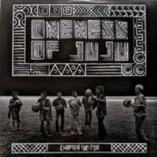 ONENESS OF JUJU  - VINYL LIVE AT THE EAST 1973 [VINYL]