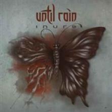 UNTIL RAIN  - CD INURE