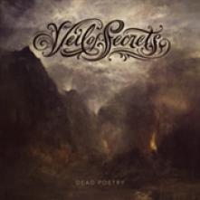 VEIL OF SECRETS  - VINYL DEAD POETRY [VINYL]