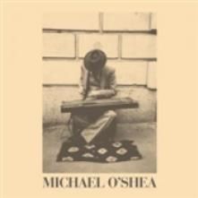 O'SHEA MICHAEL  - VINYL MICHAEL O'SHEA [VINYL]
