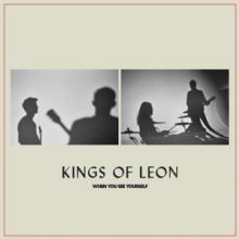 KINGS OF LEON  - 2xVINYL WHEN YOU SEE..