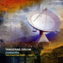 TANGERINE DREAM  - 2xVINYL CHANDRA: THE.. -REISSUE- [VINYL]