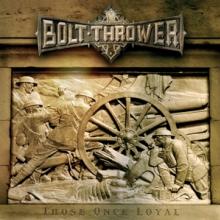 BOLT THROWER  - VINYL THOSE ONCE LOYAL YELLOW L [VINYL]