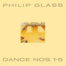 GLASS PHILIP  - 3xVINYL DANCE NOS. 1-5 -HQ- [VINYL]