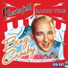 CROSBY BING  - 2xCD CHESTERFIELD RADIO TIME..
