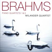 BRAHMS JOHANNES  - CD PIANO QUARTETS NO.1 & 3