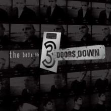 3 DOORS DOWN  - 2xVINYL BETTER LIFE [VINYL]