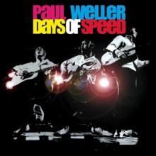 WELLER PAUL  - 2xVINYL DAYS OF SPEED [VINYL]