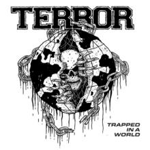 TERROR  - CD TRAPPED IN A WORLD