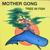 MOTHER GONG  - CD TREE IN FISH