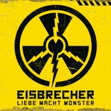 EISBRECHER  - CD LIEBE MACHT MONSTER