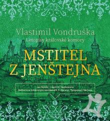  VONDRUSKA: MSTITEL Z JENSTEJNA – LETOPISY KRALOVSKE KOMORY (MP3-CD) - suprshop.cz