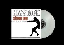 HAYSTACK  - VINYL SLAVE ME (MARBLE/WHITE) [VINYL]