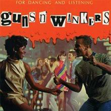 GUNS N' WANKERS  - VINYL FOR DANCING AN..