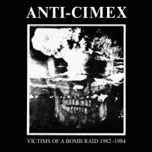 ANTI CIMEX  - VINYL VICTIMS OF A BOMB.. [VINYL]