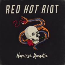 RED HOT RIOT  - VINYL HOPELESS ROMANTIC -10- [VINYL]
