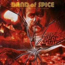 BAND OF SPICE  - VINYL BY THE CORNER OF TOMORROW [VINYL]
