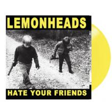LEMONHEADS  - VINYL HATE YOUR FRIE..