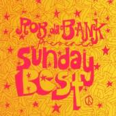  ROB DA BANK PRESENTS SUNDAY BEST (2CD) - suprshop.cz