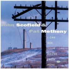 METHENY PAT & SCOFIELD JOHN  - VINYL I CAN SEE YOUR..