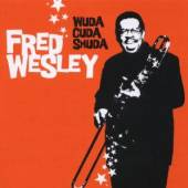 WESLEY FRED  - CD WUDA CUDA SHUDA