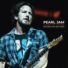 PEARL JAM  - VINYL UNDER THE COVERS [VINYL]