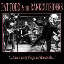 TODD PAT & THE RANK OUTS  - VINYL THERES PRETTY THINGS IN.. [VINYL]