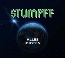 TOMMI STUMPFF  - VINYL ALLES IDIOTEN ..