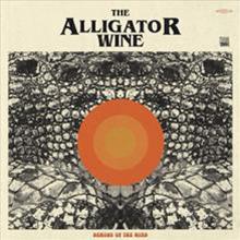 ALLIGATOR WINE  - 2xVINYL DEMONS OF TH..