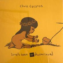CHRIS CACAVAS  - VINYL LOVE'S BEEN RE..