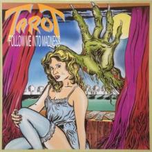 TAROT  - VINYL FOLLOW ME INTO MADNESS [VINYL]