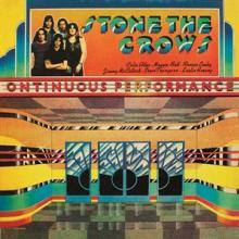 STONE THE CROWS  - CD ONTINUOUS PERFORMANCE