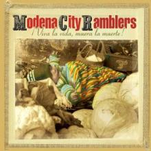 MODENA CITY RAMBLERS  - CD VIVA LA VIDA, MUERA LA...