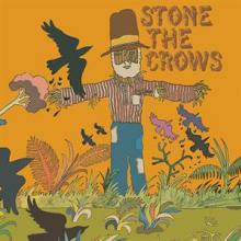 STONE THE CROWS  - CD STONE THE CROWS