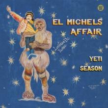 EL MICHELS AFFAIR  - CD YETI SEASON
