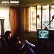 PRINE JOHN  - 3xVINYL ASLYLUM ALBU..