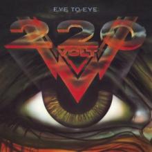 TWO HUNDRED TWENTY VOLT  - CD EYE TO EYE