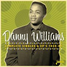 WILLIAMS DANNY  - CD COMPLETE SINGLES & EP'S