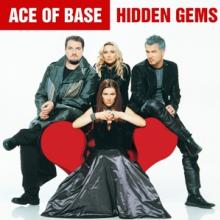 ACE OF BASE  - CD HIDDEN GEMS