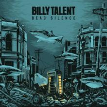 BILLY TALENT  - 2xVINYL DEAD SILENCE [VINYL]
