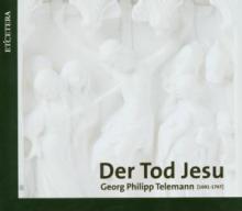 TELEMANN GEORG PHILIPP  - CD DER TOD JESU