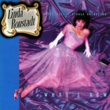 RONSTADT LINDA  - CD WHAT'S NEW