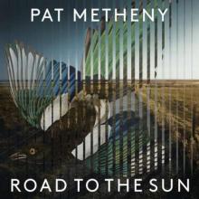 METHENY PAT  - CD ROAD TO THE SUN
