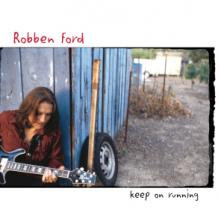 FORD ROBBEN  - CD KEEP ON RUNNING