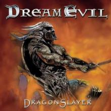 DREAM EVIL  - CD DRAGONSLAYER -REISSUE-