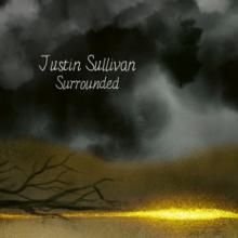 SULLIVAN JUSTIN  - CD SURROUNDED -MEDIABOO-