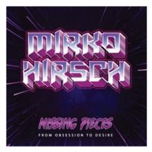HIRSCH MIRKO  - CD MISSING PIECES: FROM..