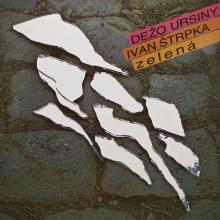 URSINY DEZO / STRPKA IVAN  - CD ZELENA