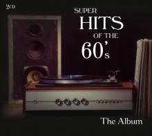  SUPER HITS OF THE 60'S - THE ALBUM - suprshop.cz